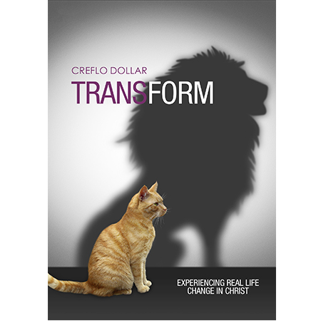Transform  Experiencing Real Life Change in Christ