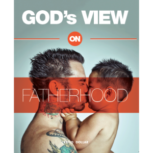 gods view on fatherhood