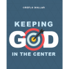 keeping god in the center