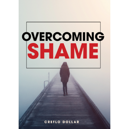 Creflo Dollar Ministries overcoming shame