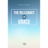 Creflo Dollar Ministries the relevancy of grace mini book
