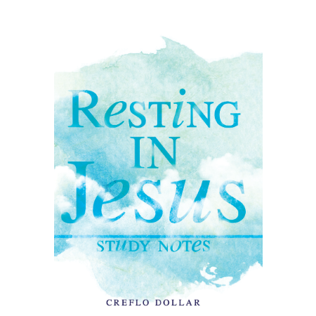 Creflo Dollar Ministries resting in jesus