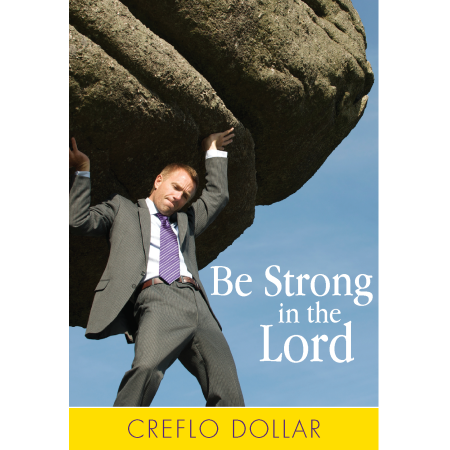 Be sstrong in the lord