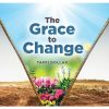 The grace to change
