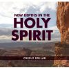 New depths in the holy spirit