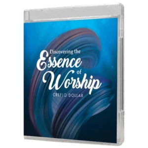 Discovering The Essence of Worship