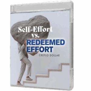Self-Effort vs. Redeemed Effort